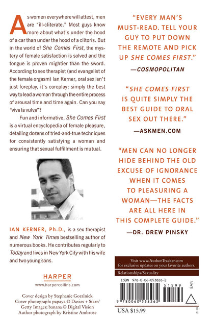 She Comes First: The Thinking Man's Guide to Pleasuring a Woman